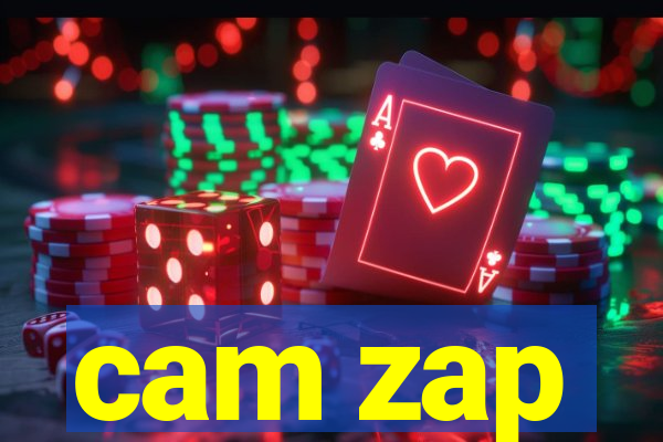 cam zap